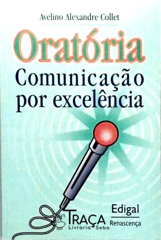 Oratória - Comunicação por Excelência