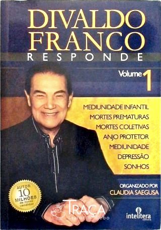 Divaldo Franco Responde - Volume 1
