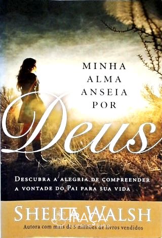 Minha Alma Anseia por Deus