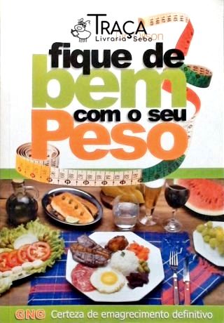 Fique de Bem com o Seu Peso