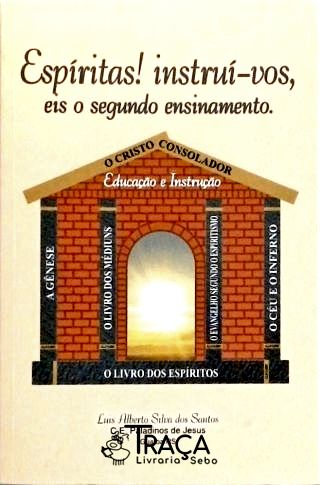 Espíritas! Instruí-vos, Eis o Segundo Mandamento