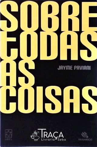 Sobre Todas as Coisas