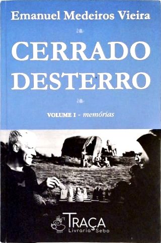 Cerrado Desterro - Vol. 1
