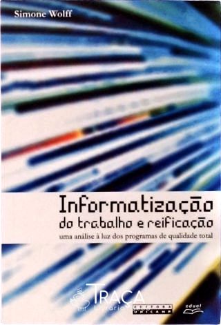 Informatização do Trabalho e Reificação