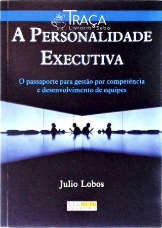 A Personalidade Executiva