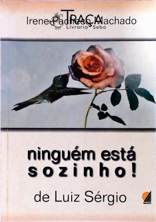 Ninguém Está Sozinho