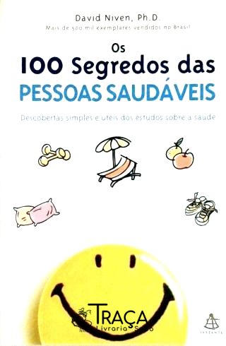 Os 100 Segredos das Pessoas Saudaveis