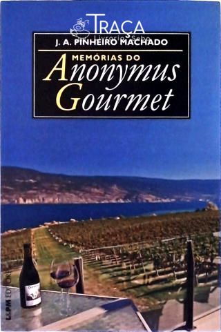 Memórias do Anonymus Gourmet