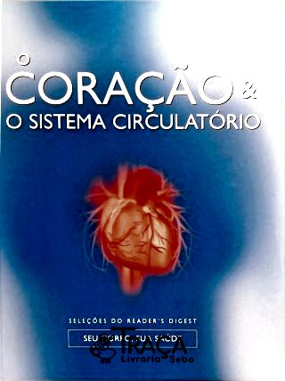 O Coração e o Sistema Circulatório