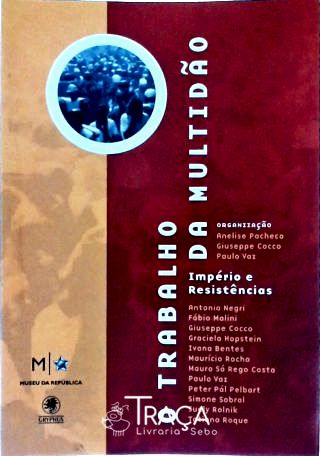 O Trabalho da Multidão