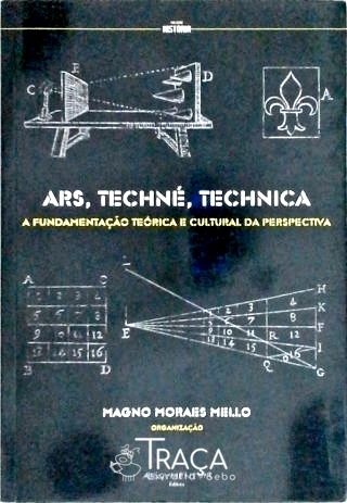 Ars, Techné, Technica