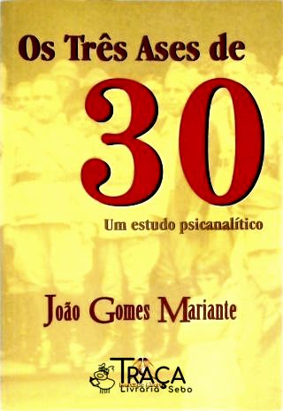 Os Três Ases De 30