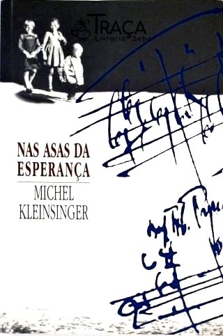 Nas Asas da Esperança