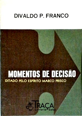 Momentos de Decisão