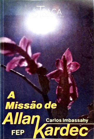 A Missão de Allan Kardec