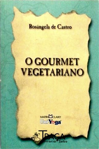 O Gourmet Vegetariano