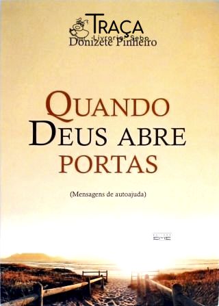 Quando Deus Abre Portas
