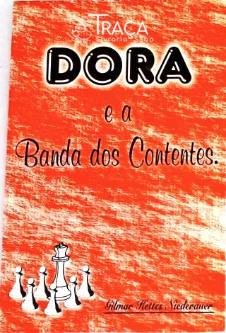 Dora e a Banda dos Contentes