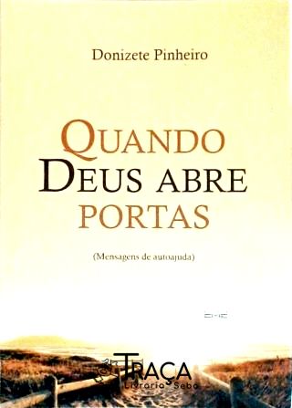 Quando Deus Abre Portas
