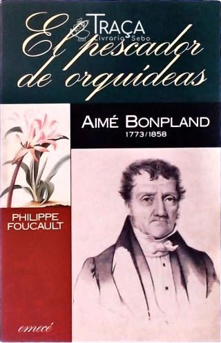 El Pescador De Orquídeas