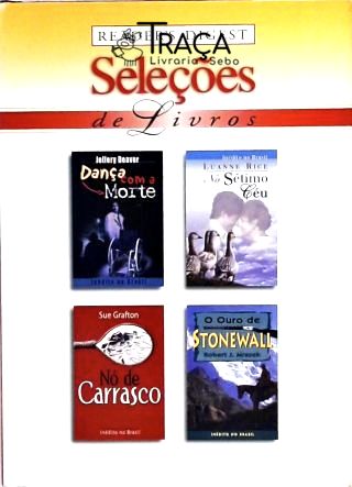 Dança Com A Morte - No Sétimo Céu - Nó De Carrasco - O Ouro De Stonewall