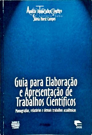 Guia para Elaboração e Apresentação de Trabalhos Científicos