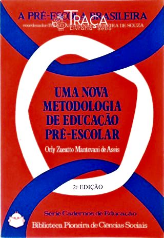 Uma Nova Metodologia de Educação Pré-escolar