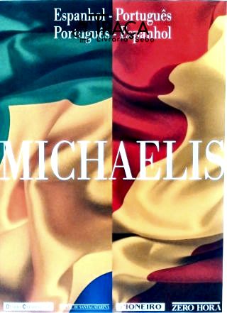 Dicionário Michaelis Espanhol-português Português-espanhol