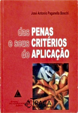 Das Penas e Seus Critérios de Aplicação