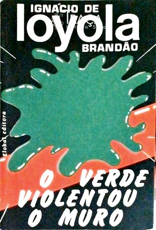 O Verde Violentou o Muro