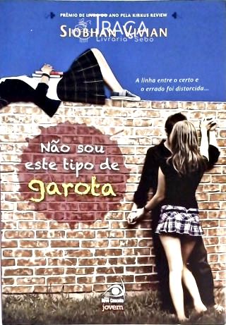 Não Sou Este Tipo de Garota