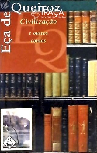 Civilização E Outros Contos