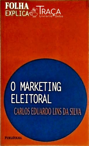 O Marketing Eleitoral
