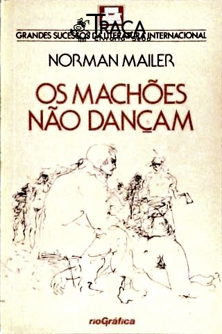 Os Machões Não Dançam
