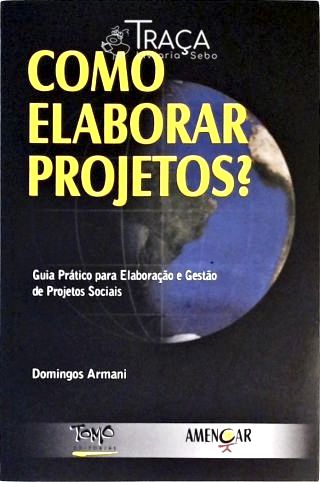 Como Elaborar Projetos?