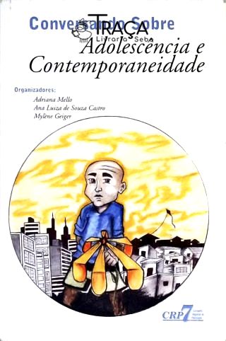 Conversando Sobre Adolescência E Contemporaneidade
