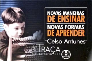 Novas Maneiras de Ensinar Novas Formas de Aprender