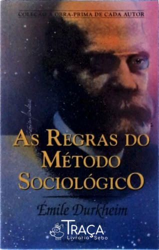 As Regras Do Método Sociológico