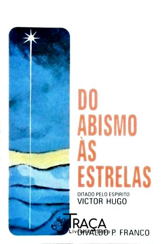 Do Abismo Às Estrelas