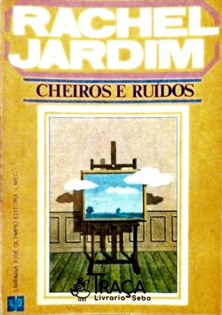 Cheiros e Ruídos