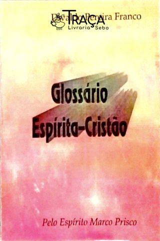 Glossário Espírita-cristão