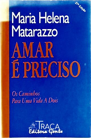 Amar É Preciso