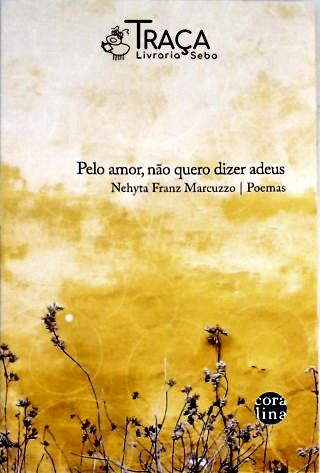 Pelo Amor, Não Quero Dizer Adeus