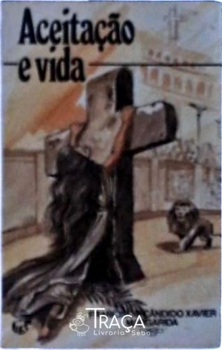 Aceitação e Vida