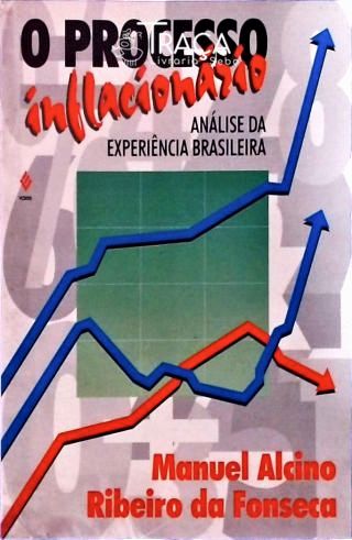 O Processo Inflacionário