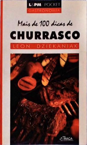 Mais de 100 Dicas de Churrasco