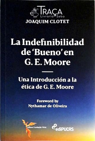 La Indefinibilidad De Bueno En G. E. Moore