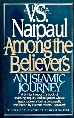 Among The Believers - An Islamic Journey