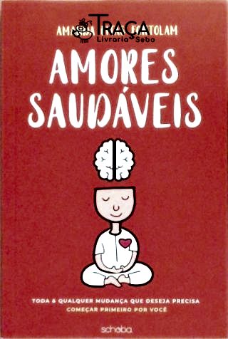 Amores Saudáveis