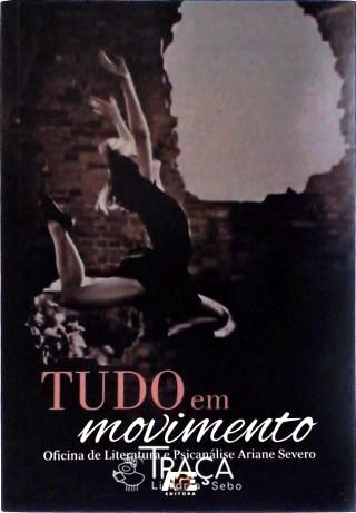 Tudo em Movimento